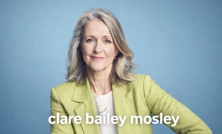 Clare Bailey Mosley