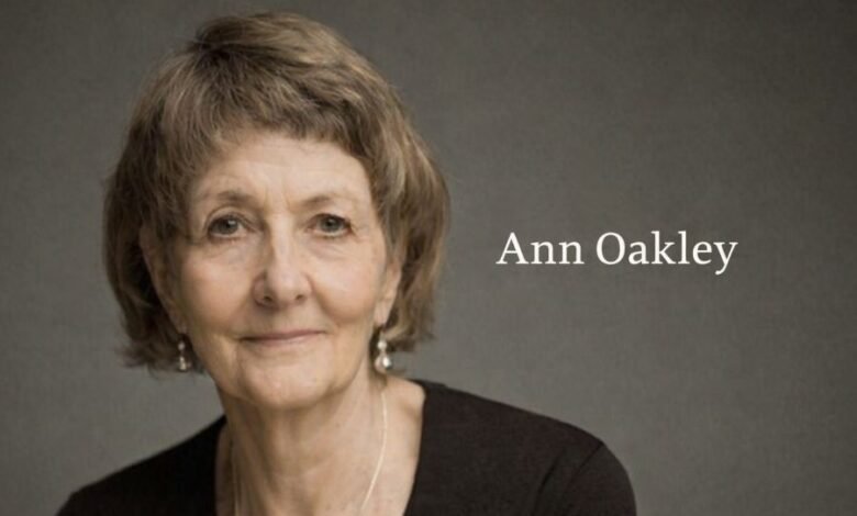 Ann Oakley