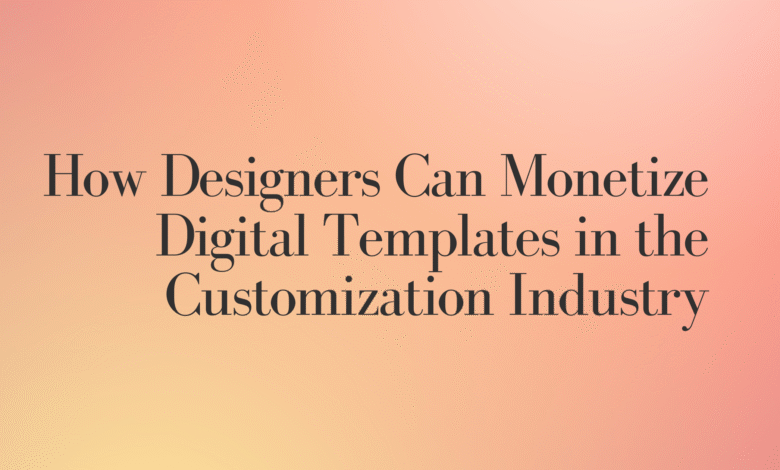 Monetize Digital Templates