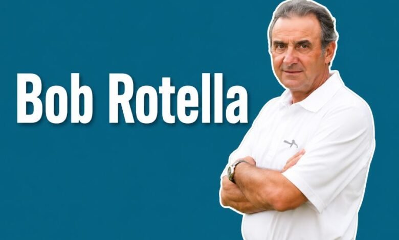 Bob Rotella