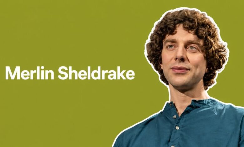 Merlin Sheldrake